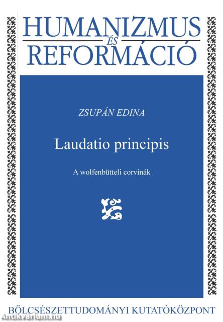 Laudatio principis - A wolfenbütteli corvinák