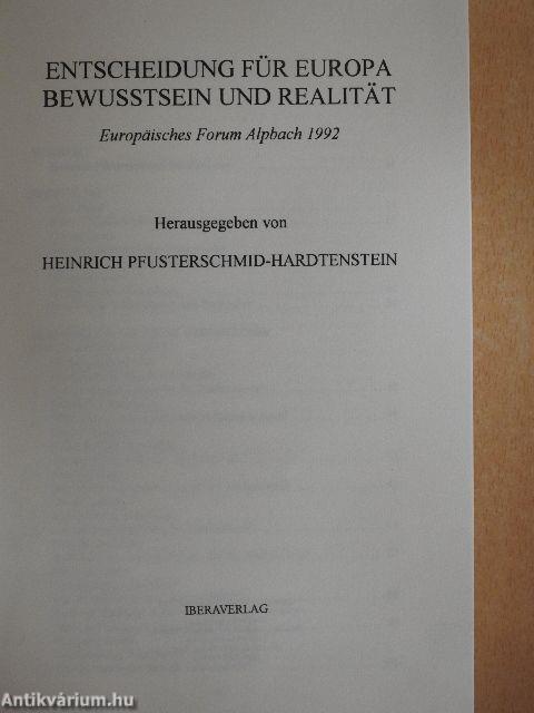 Entscheidung für Europa Bewusstsein und Realität