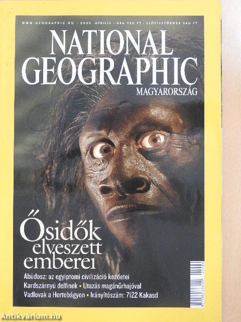 National Geographic Magyarország 2005. április