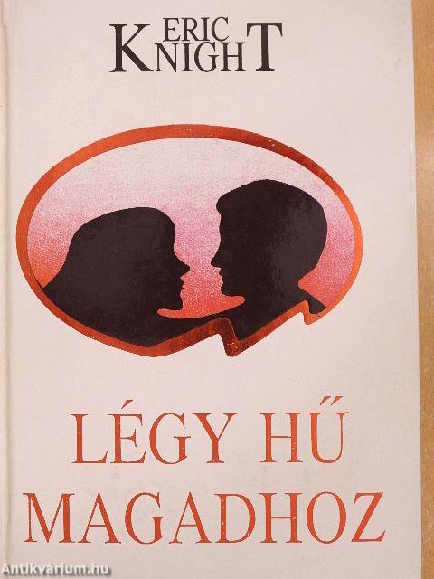 Légy hű magadhoz