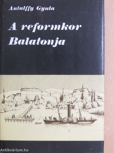 A reformkor Balatonja