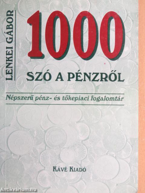 1000 szó a pénzről