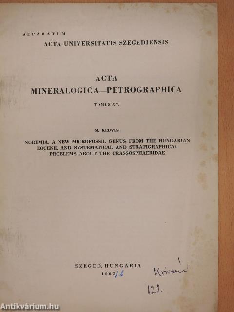 Noremia, a new microfossil genus from the Hungarian eocene, and systematical and stratigraphical problems about the Crassosphaeridae (dedikált példány)