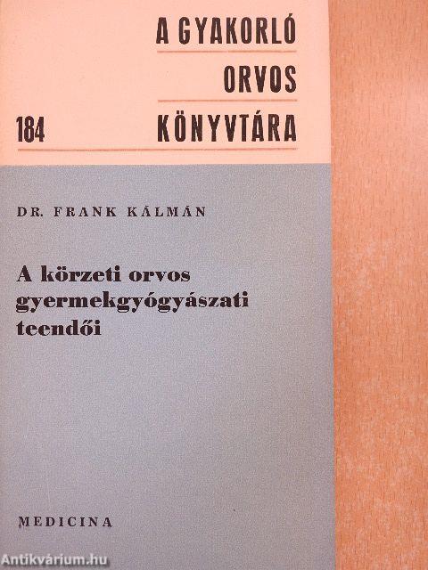 A körzeti orvos gyermekgyógyászati teendői