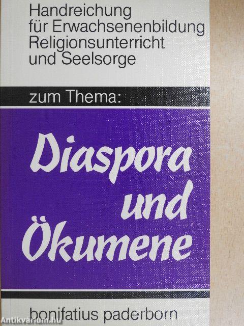 Zum Thema "Diaspora und Ökumene"