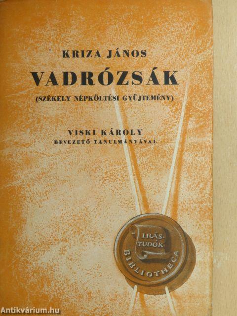 Vadrózsák I-III.