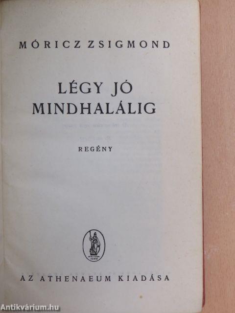 Légy jó mindhalálig