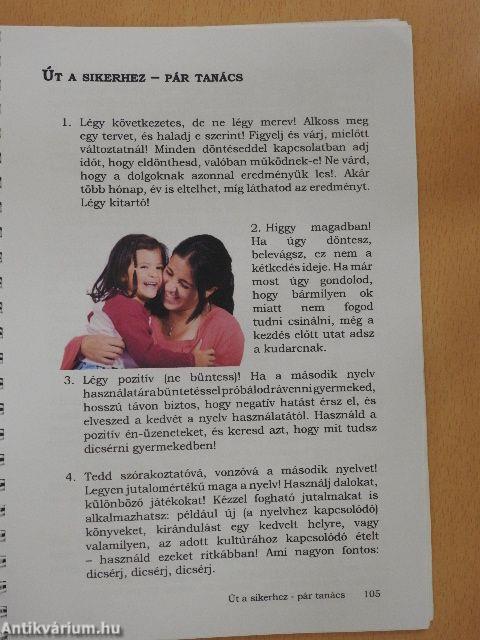 Nevelj kétnyelvű gyereket!