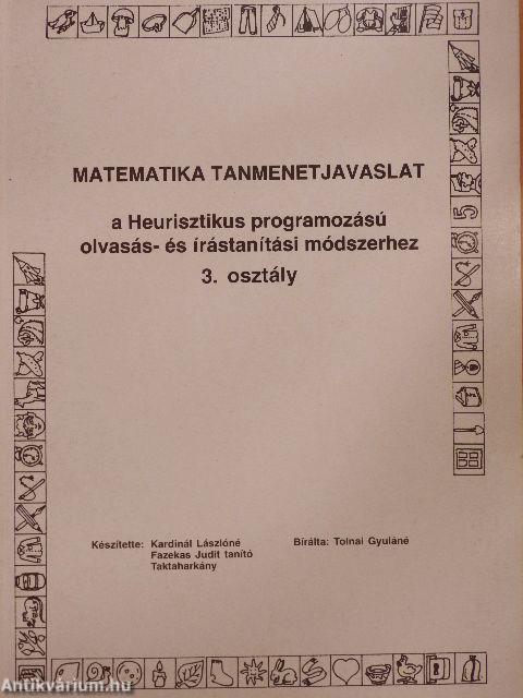 Matematika tanmenetjavaslat a Heurisztikus programozású olvasás- és írástanítási módszerhez 3.