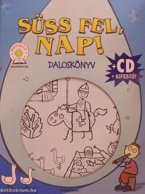 Süss fel, nap!
