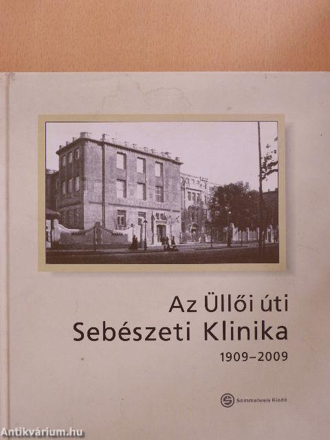 Az Üllői úti Sebészeti Klinika 1909-2009