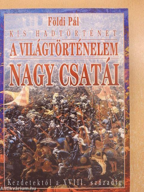 A világtörténelem nagy csatái