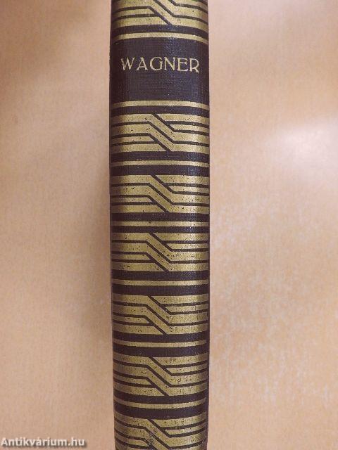 Wagner Richárd élete/Rienzi/A bolygó hollandi/Tannhäuser/Lohengrin/A Nibelung gyűrűje/Rajna kincse/Walkür/Siegfried/Istenek alkonya/A nürnbergi mesterdalnokok/Tristan és Isolde/Parsifal