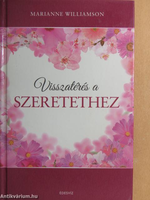 Visszatérés a szeretethez