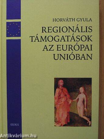 Regionális támogatások az Európai Unióban