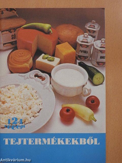 124 recept tejtermékekből