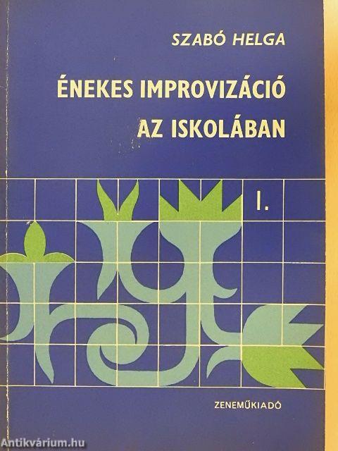 Énekes improvizáció az iskolában I.