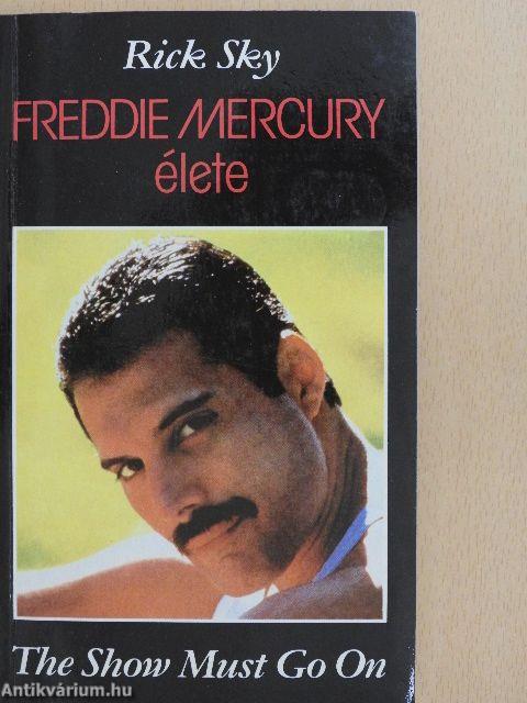 Freddie Mercury élete