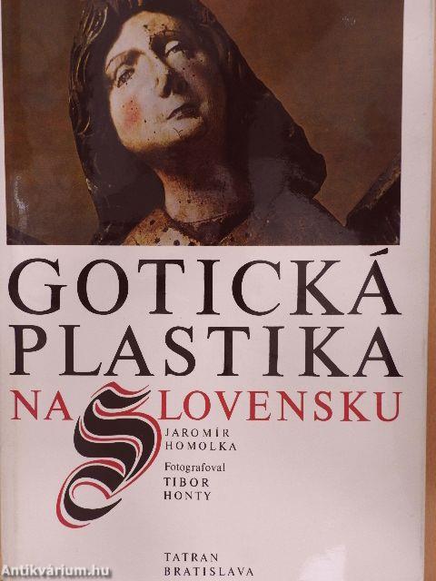 Gotická Plastika na Slovensku