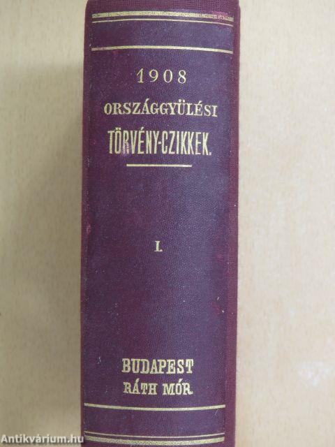 1908-ik évi országgyűlési törvénycikkek I.