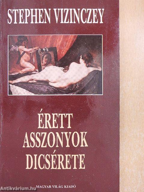 Érett asszonyok dicsérete