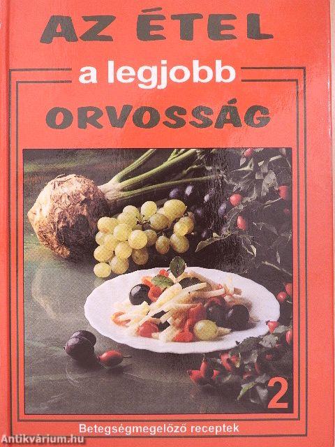 Az étel a legjobb orvosság 2.