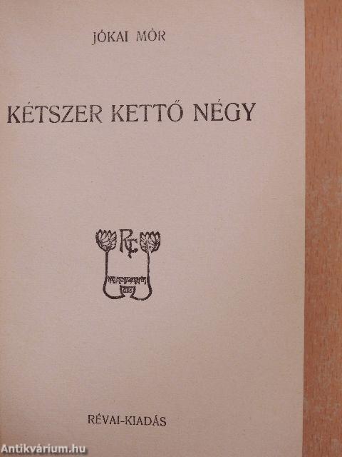 Kétszer kettő négy