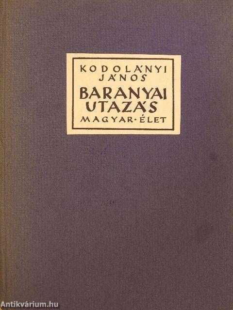 Baranyai utazás