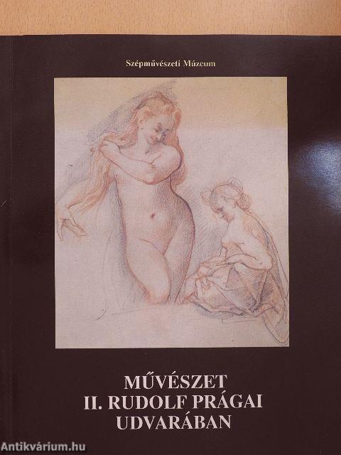 Művészet II. Rudolf prágai udvarában