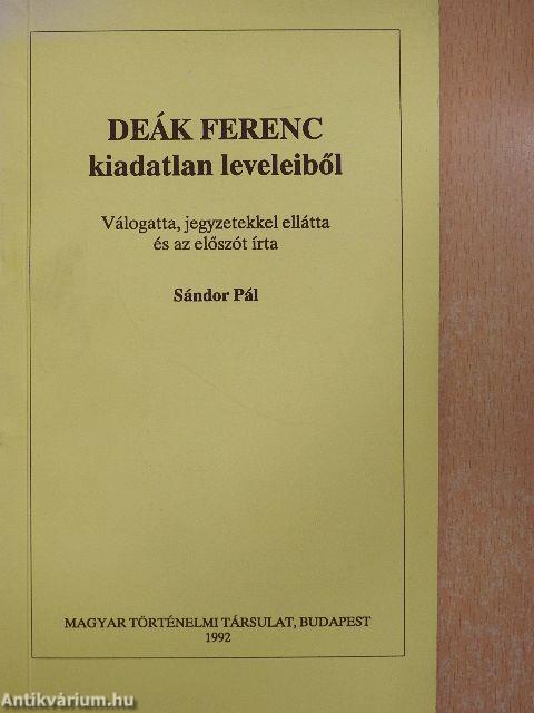 Deák Ferenc kiadatlan leveleiből