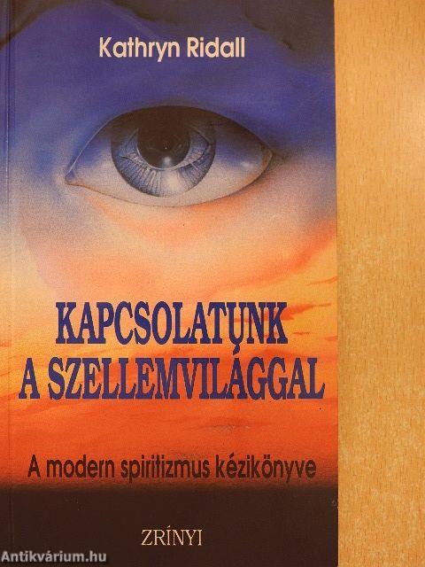 Kapcsolatunk a szellemvilággal