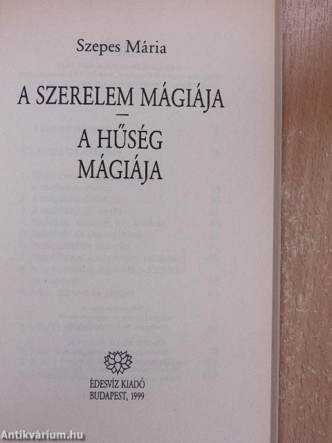 A szerelem mágiája/A hűség mágiája