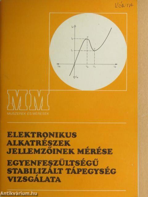 Elektronikus alkatrészek jellemzőinek mérése/Egyenfeszültségű stabilizált tápegység vizsgálata