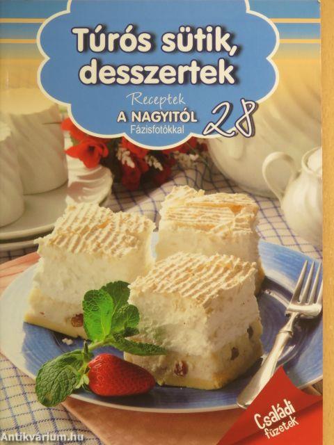 Túrós sütik, desszertek