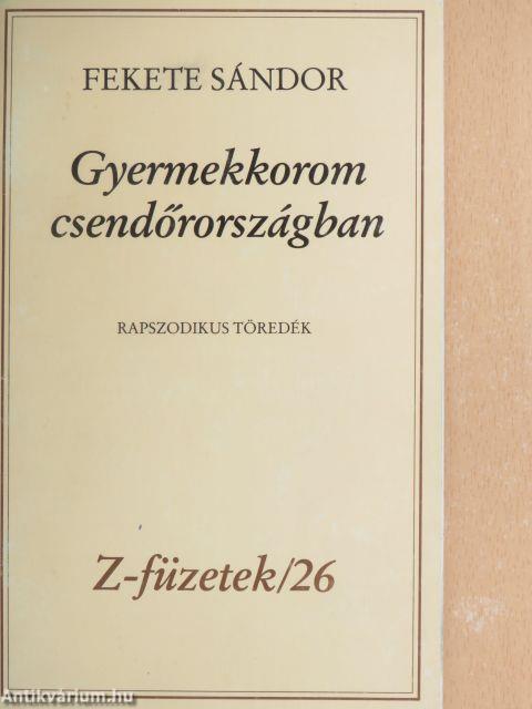 Gyermekkorom csendőrországban