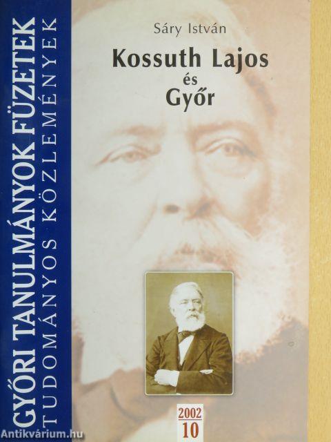 Kossuth Lajos és Győr