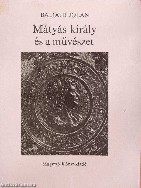 Mátyás király és a művészet