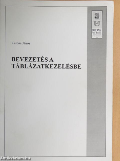 Bevezetés a táblázatkezelésbe