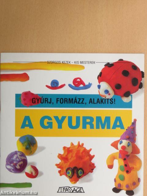 A gyurma