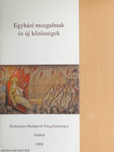 Egyházi mozgalmak és új közösségek