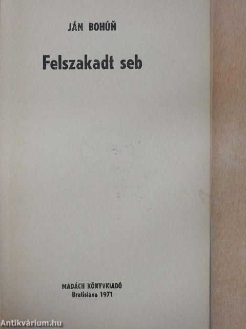 Felszakadt seb