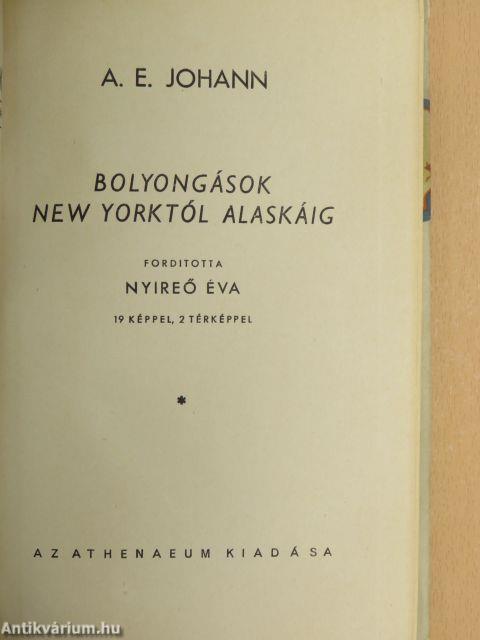 Bolyongások New Yorktól Alaskáig