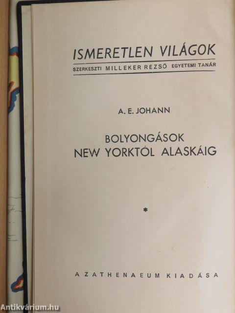 Bolyongások New Yorktól Alaskáig