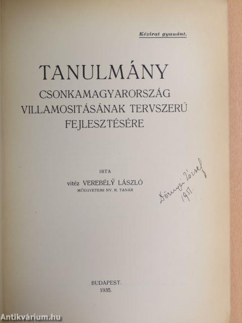 Tanulmány Csonkamagyarország villamositásának tervszerű fejlesztésére