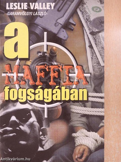 A maffia fogságában