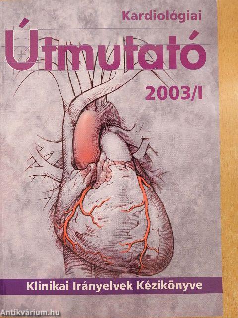 Kardiológiai útmutató 2003/I.