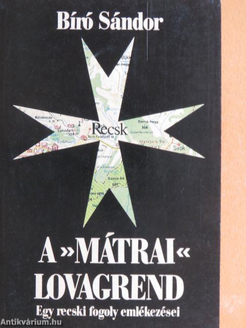 A »mátrai« lovagrend