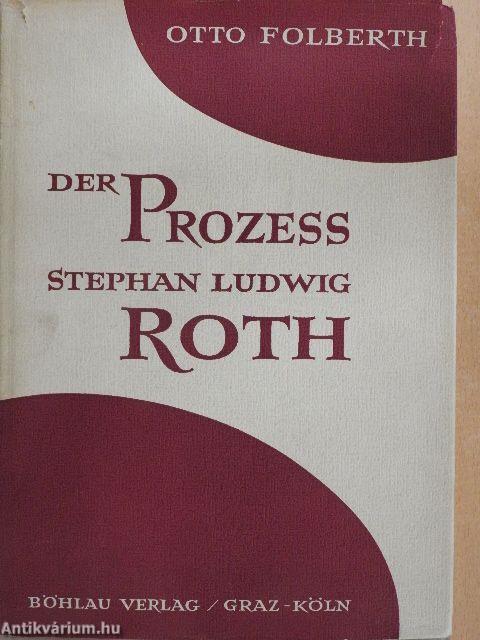 Der Prozess Stephan Ludwig Roth