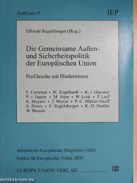 Die Gemeinsame Außen- und Sicherheitspolitik der Europäischen Union