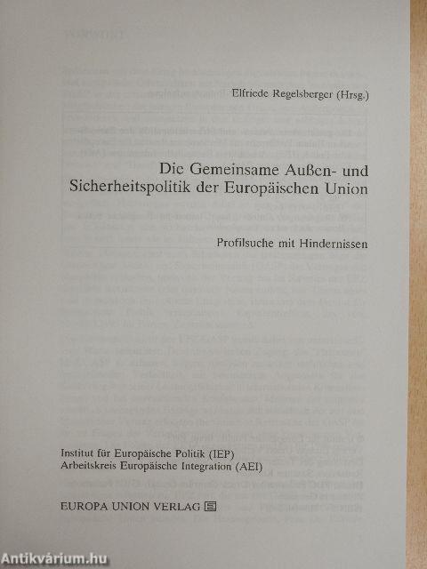 Die Gemeinsame Außen- und Sicherheitspolitik der Europäischen Union